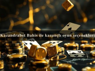 Kazandrabet Bahis