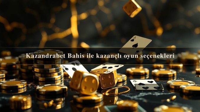 Kazandrabet Bahis