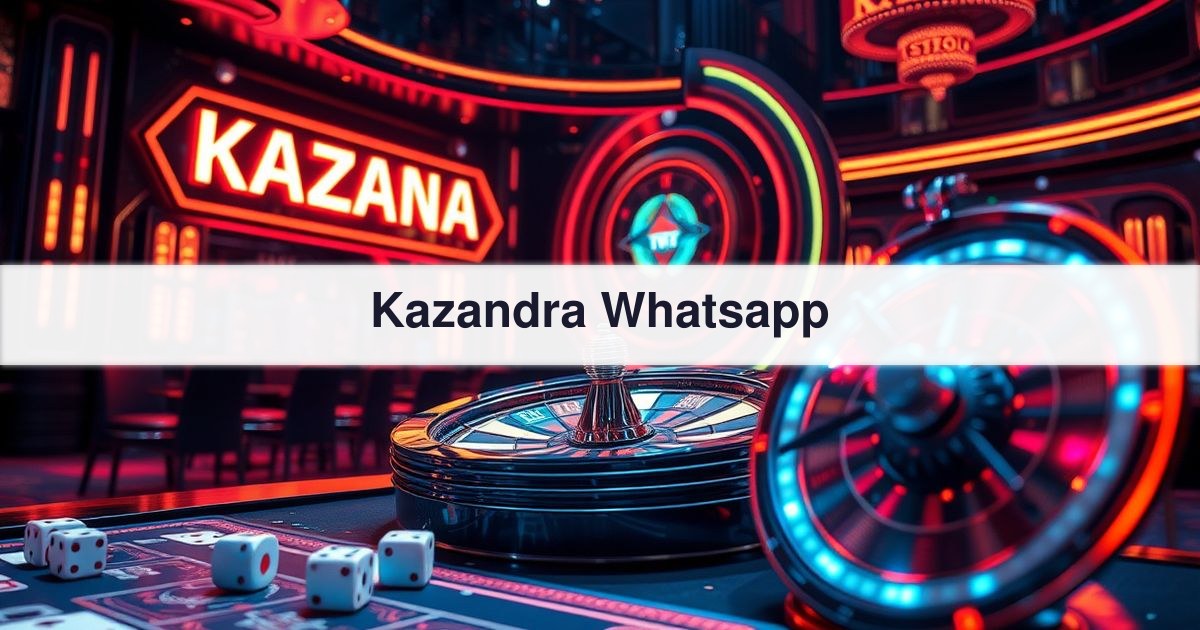 Kazandra Whatsapp