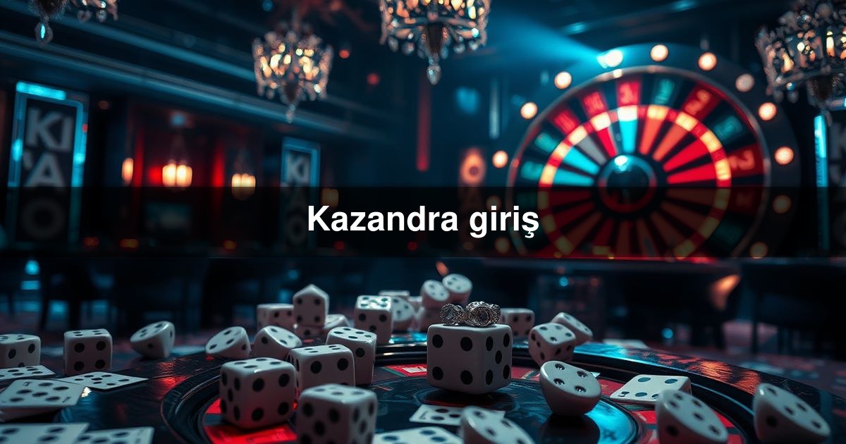 Kazandra giriş